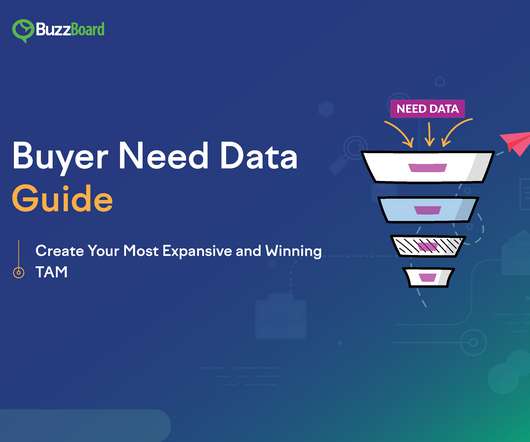 Guide to Using Buyer Need Data